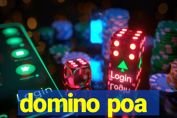 domino poa